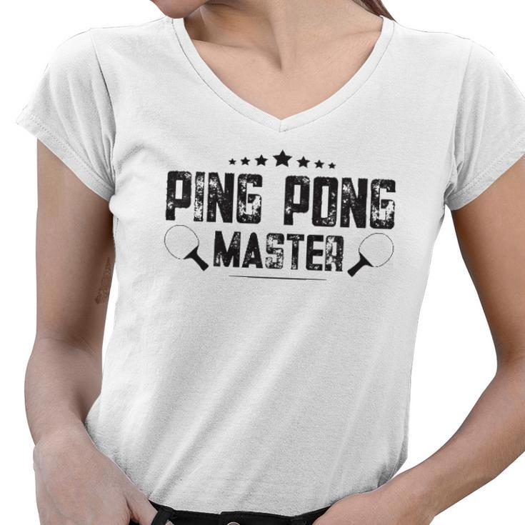 Ping Pong Master Pingpong Table Tennis Player  Women V-Neck T-Shirt