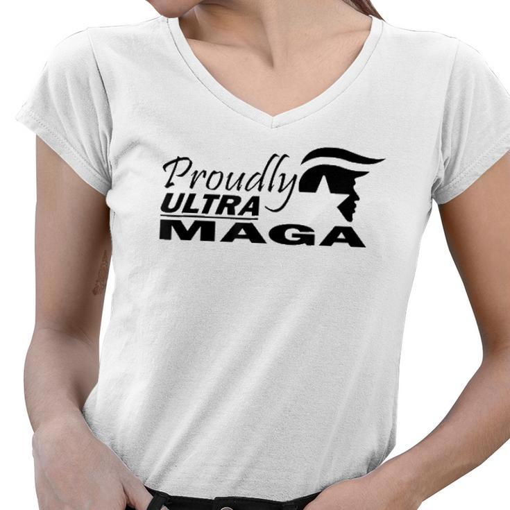 Proudly Ultra Maga Trump Anti Joe Biden Ultra Maga Women V-Neck T-Shirt