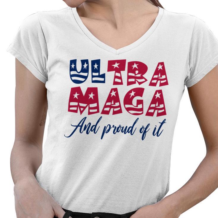 Ultra Maga And Proud Of It A Ultra Maga And Proud Of It V5 Women V-Neck T-Shirt