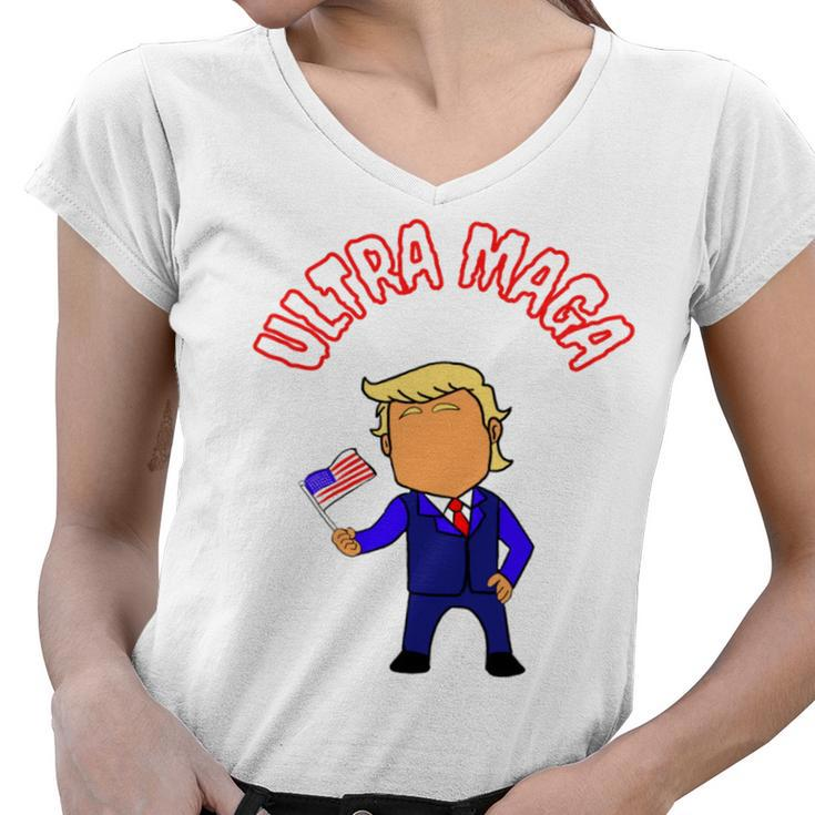 Ultra Maga And Proud Of It  Make America Great Again  Proud American  Women V-Neck T-Shirt