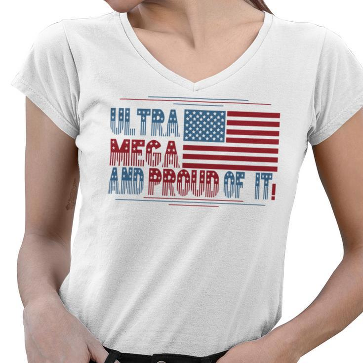Ultra Maga And Proud Of It Ultra Maga Proud Women V-Neck T-Shirt
