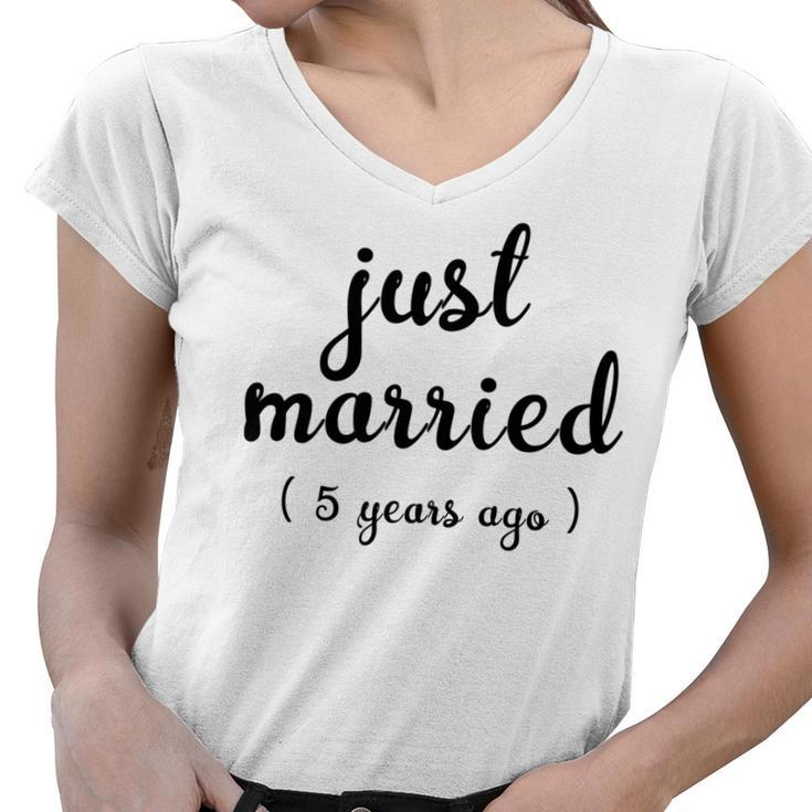 Wedding Anniversary Gift Just Married 5 Years Ago  V2 Women V-Neck T-Shirt