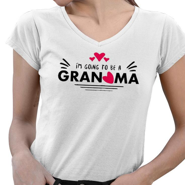 Womens Im Going To Be A Grandma Women Women V-Neck T-Shirt