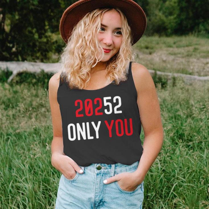 20252 Only You Funny Unisex Tank Top