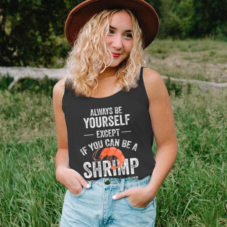 Be A Shrimp Coktail Seafood Unisex Tank Top