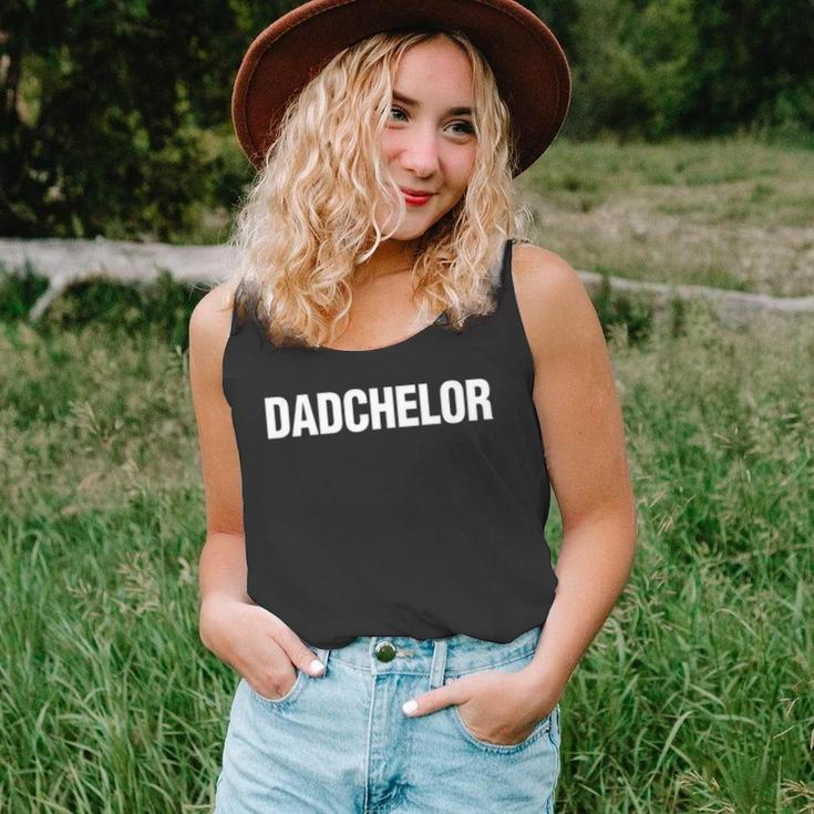 Dadchelor Fathers Day Bachelor Unisex Tank Top