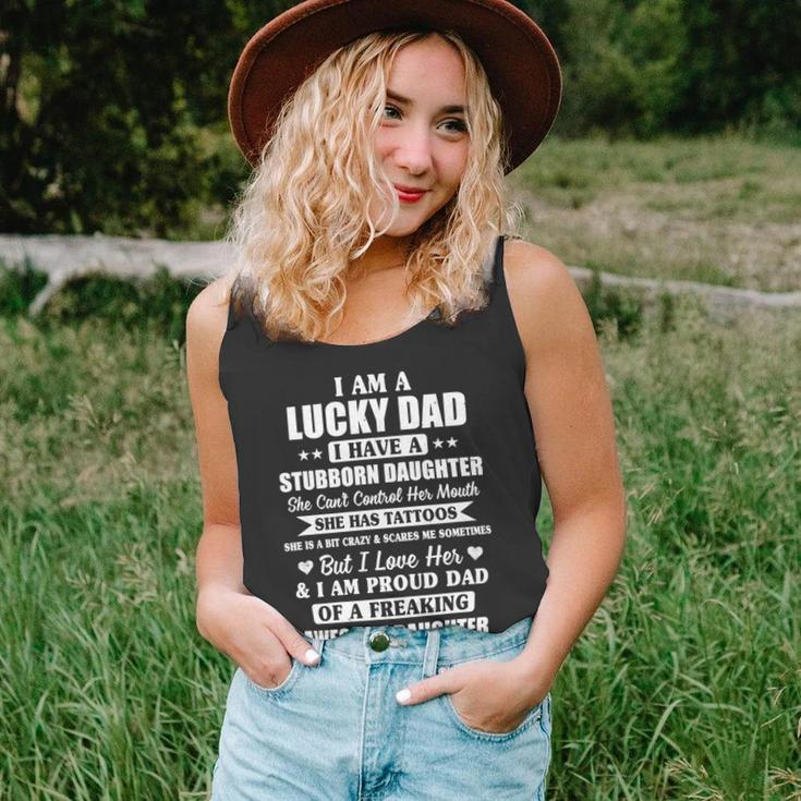 Father Grandpa I Am A Lucky Dad Fathers Day From Stubborn Daughter26 Family Dad Unisex Tank Top