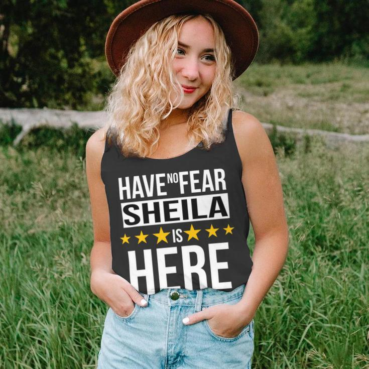 Have No Fear Sheila Is Here Name Unisex Tank Top