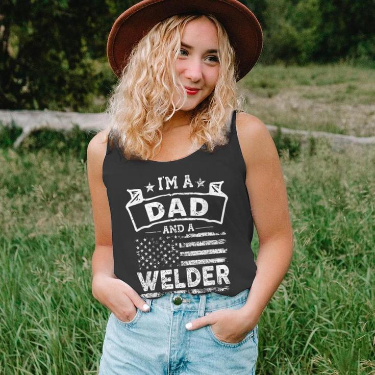 Im A Dad And Welder Funny Fathers Day & 4Th Of July Unisex Tank Top