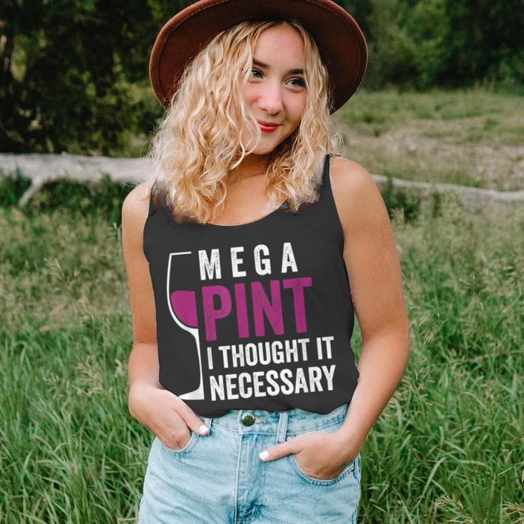 Mega Pint I Thought It Necessary Wine Glass Funny Unisex Tank Top