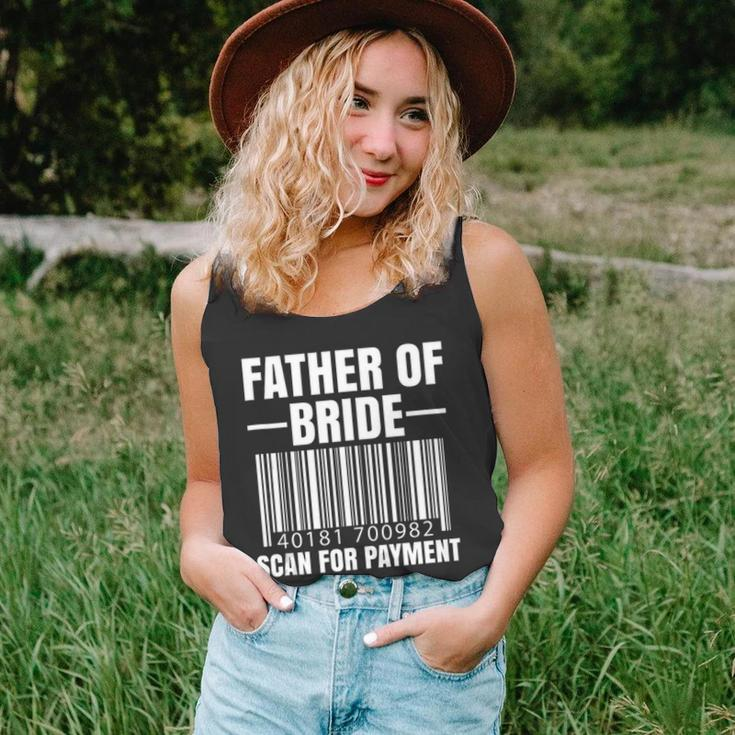 Mens Father Of The Bride Scan For Payment Wedding Dad Gift Unisex Tank Top