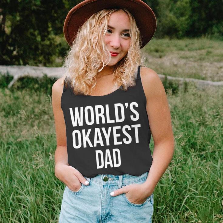 Mens Okayest DadShirt Funny Sarcastic Novelty For Husband Fathers Day 160 Trending Shirt Unisex Tank Top