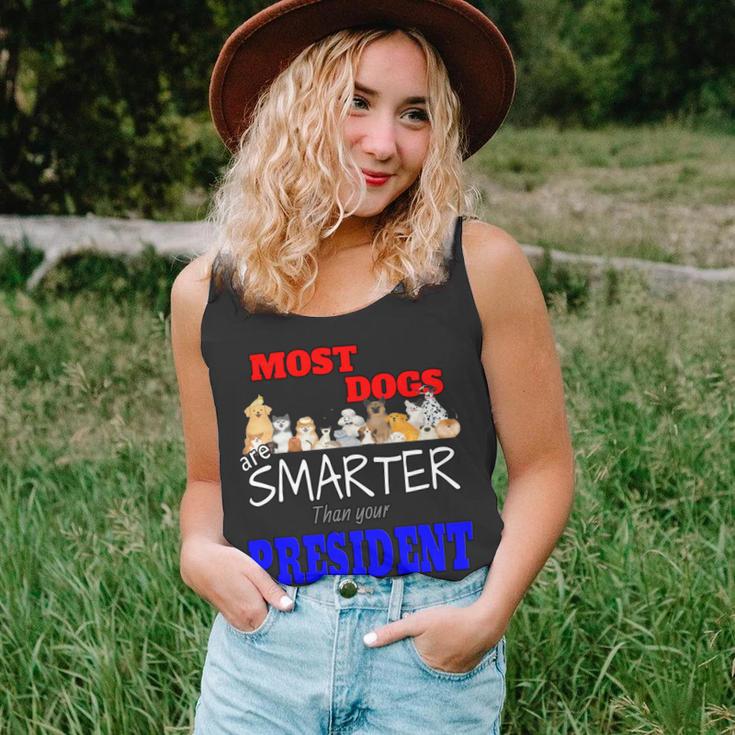 Most Dogs Are Smarter Than Your President Unisex Tank Top