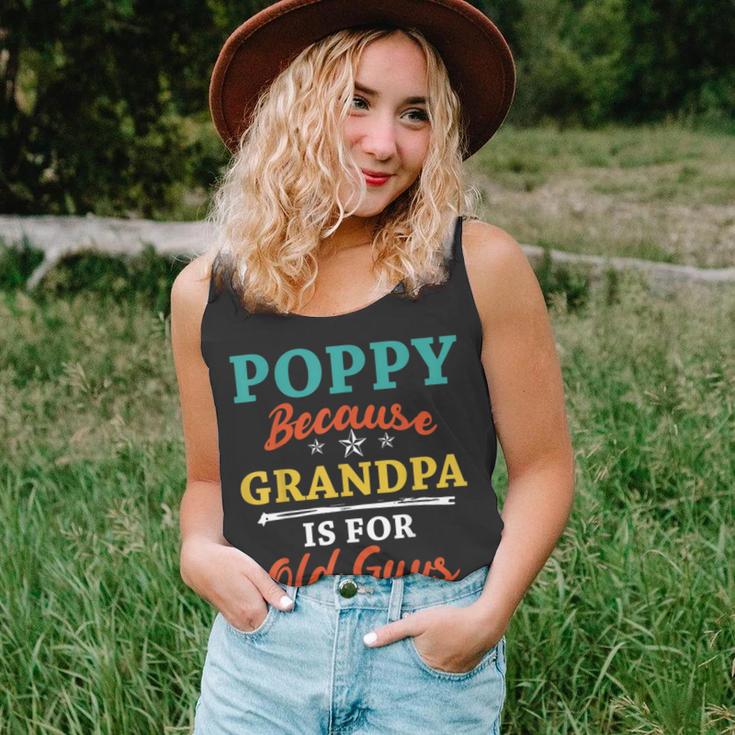 Poppy Because Grandpa Is For Old Guys V3 Unisex Tank Top