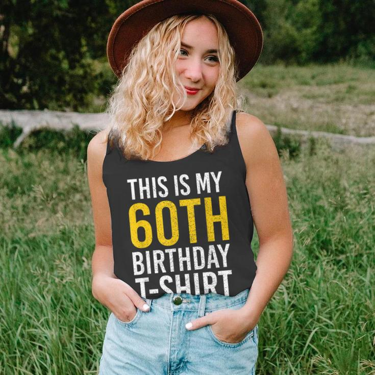 This Is My 60Th Birthday Outfit Funny Turning 60 Unisex Tank Top