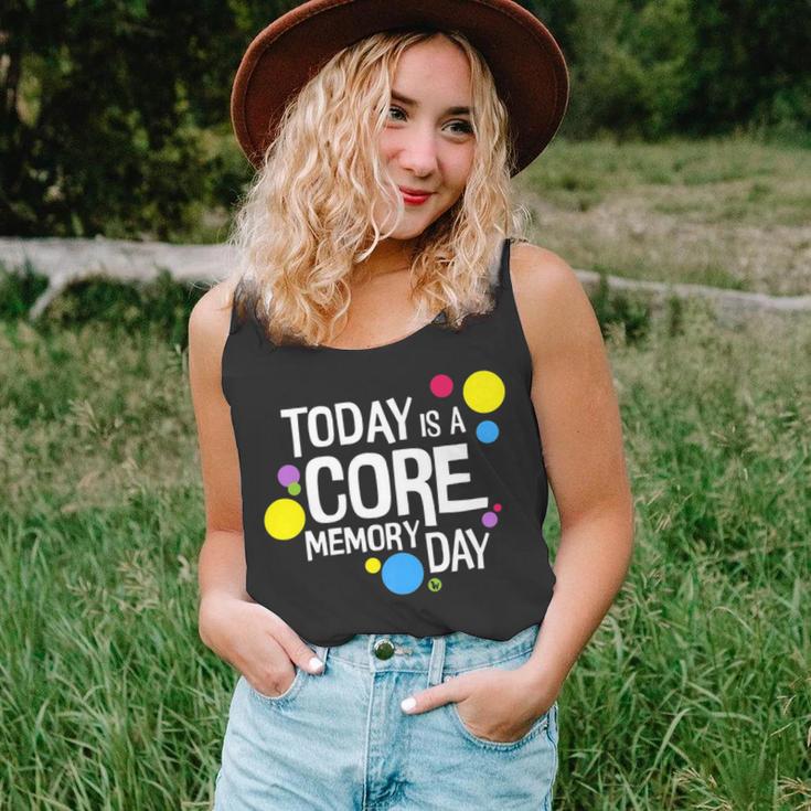 Today Is A Core Memory Day For Men Women & Kids 258 Trending Shirt Unisex Tank Top