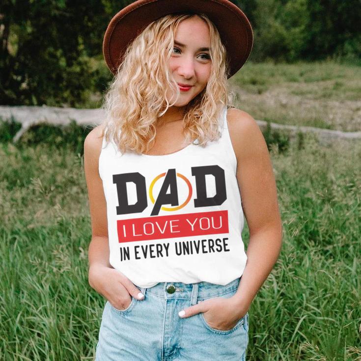 Dad I Love You In Every Universe Unisex Tank Top