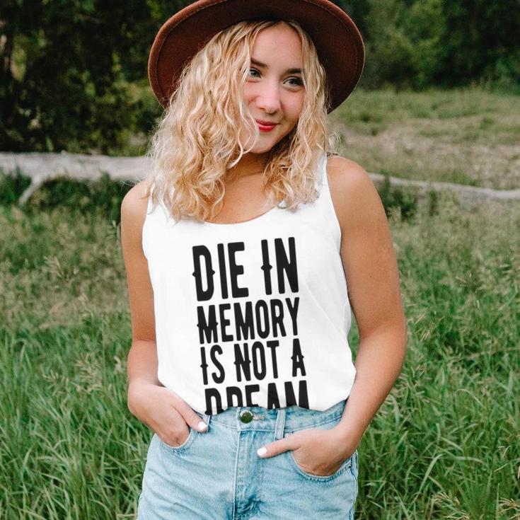 Die With Memories Not Dreams Unisex Tank Top