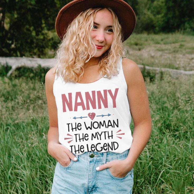 Nanny Grandma Gift Nanny The Woman The Myth The Legend Unisex Tank Top