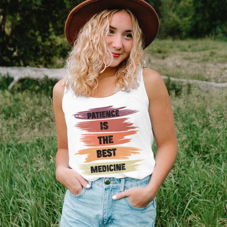 Patience Is The Best Medicine Unisex Tank Top