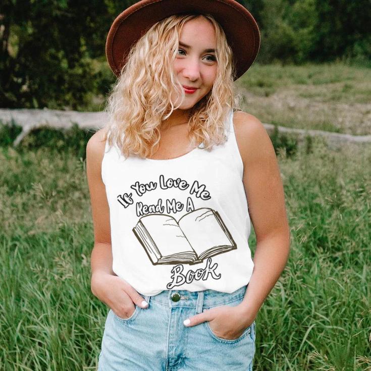 Premium If You Love Me Read Me A Book - Books Lovers Unisex Tank Top