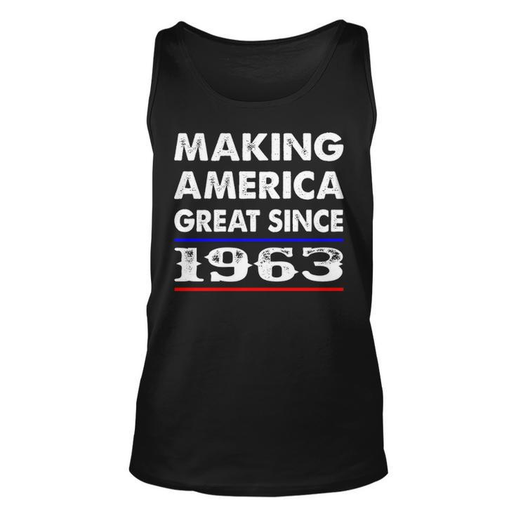 1963 Birthday   Making America Great Since 1963 Unisex Tank Top