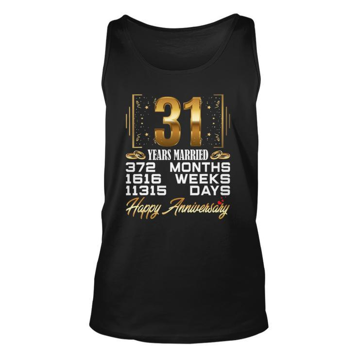 31 Years Married - Funny 31St Wedding Anniversary Unisex Tank Top