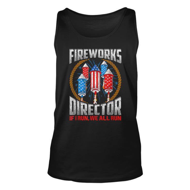 4Th Of July Fireworks Director If I Run You Run  Unisex Tank Top