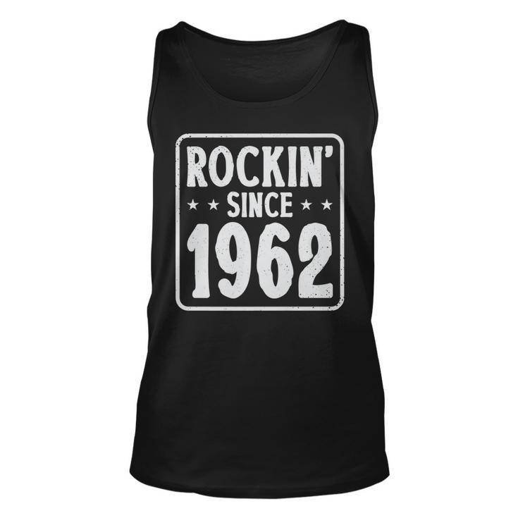 60Th Birthday Vintage Hard Rock  Rockin Since 1962   Unisex Tank Top