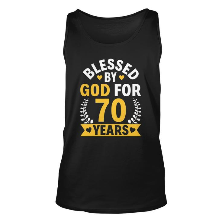 70Th Birthday Man Woman Blessed By God For 70 Years Unisex Tank Top