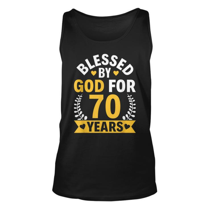 70Th Birthday Man Woman Blessed By God For 70 Years  Unisex Tank Top