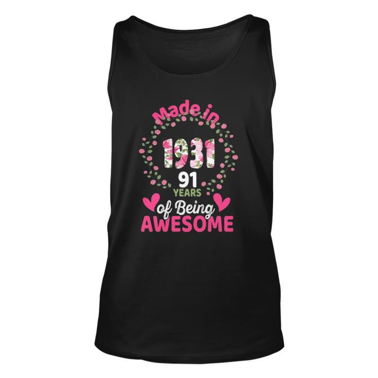 91 Years Old 91St Birthday Born In 1931 Women Girls Floral Unisex Tank Top
