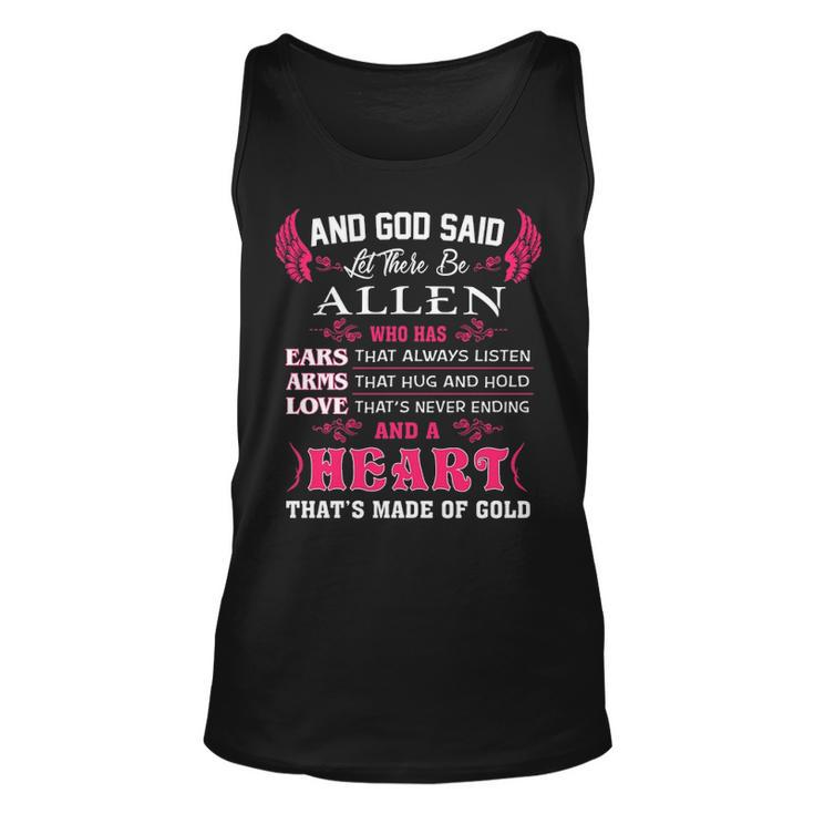 Allen Name Gift   And God Said Let There Be Allen Unisex Tank Top