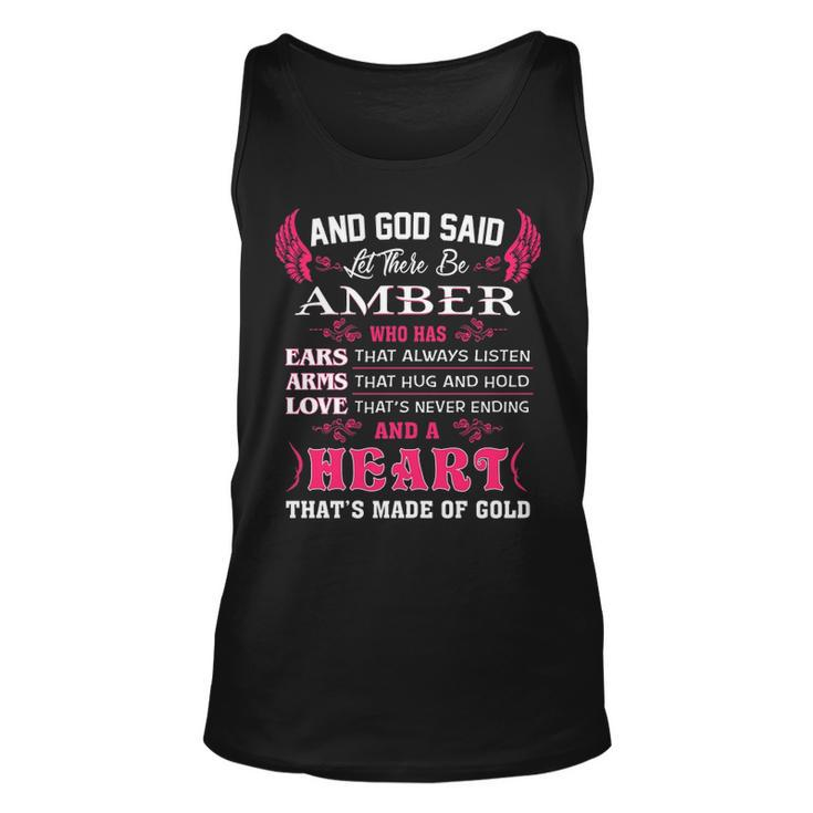 Amber Name Gift   And God Said Let There Be Amber Unisex Tank Top