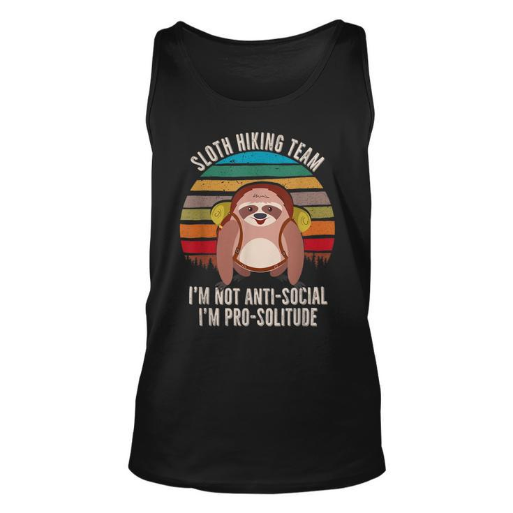 Anti-Social Sloth Hiking Im Not Anti-Social Im Pro-Solitude  Unisex Tank Top