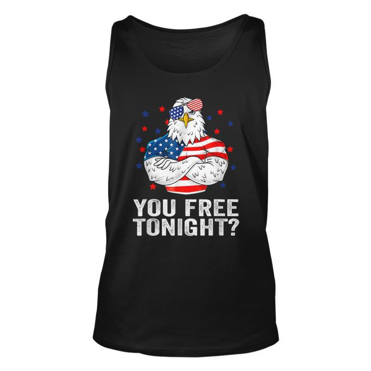 Are You Free Tonight 4Th Of July Independence Day Bald Eagle  Unisex Tank Top