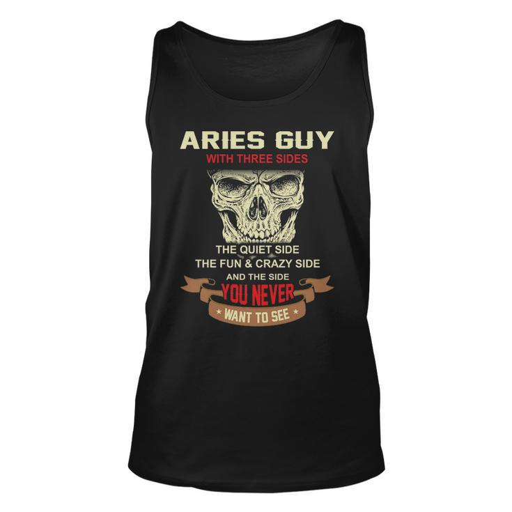 Aries Guy I Have 3 Sides   Aries Guy Birthday Unisex Tank Top