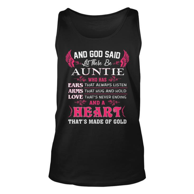 Auntie Gift   And God Said Let There Be Auntie Unisex Tank Top