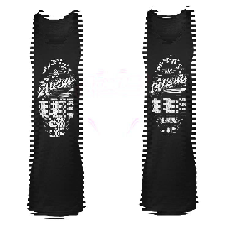 Auntie Gift   This Is What An Awesome Auntie Looks Like Unisex Tank Top
