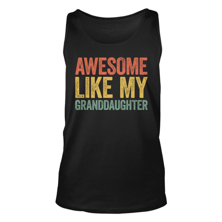 Awesome Like My Granddaughter  Parents Day    V2 Unisex Tank Top
