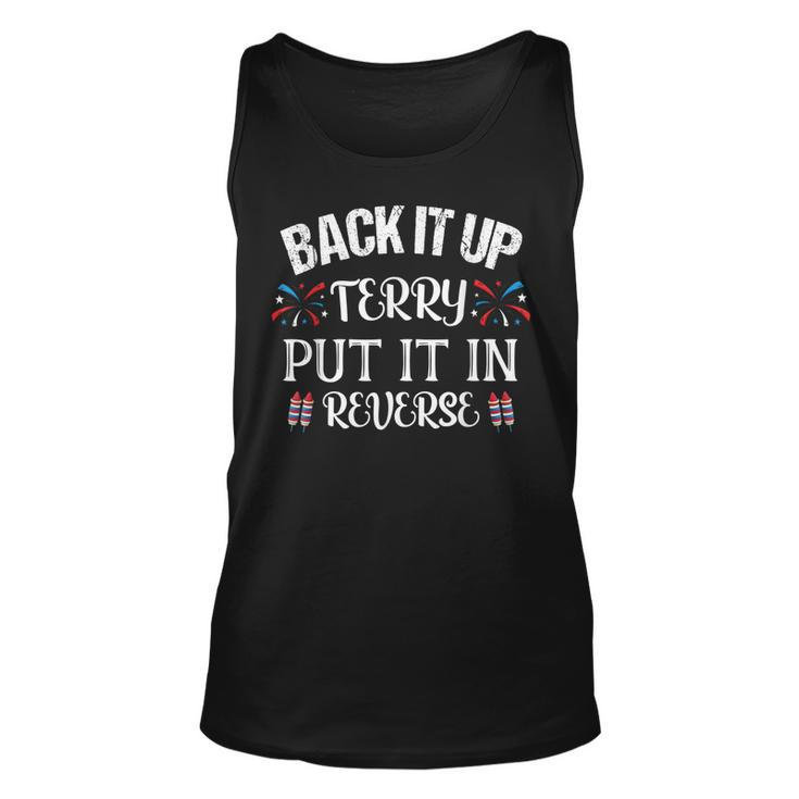 Back It Up Terry Put It In Reverse 4Th Of July  Unisex Tank Top