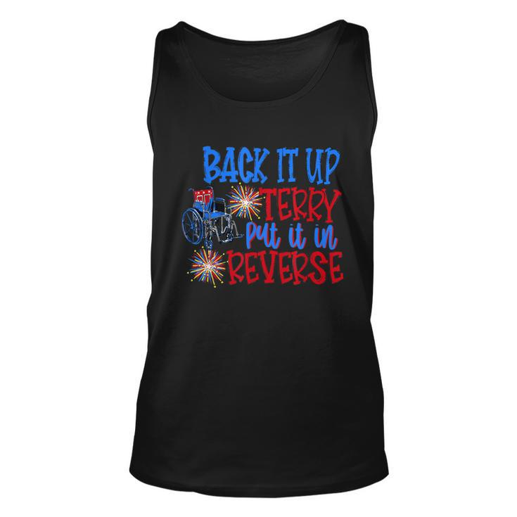 Back Up Terry Put It In Reverse 4Th Of July Fireworks Funny  Unisex Tank Top
