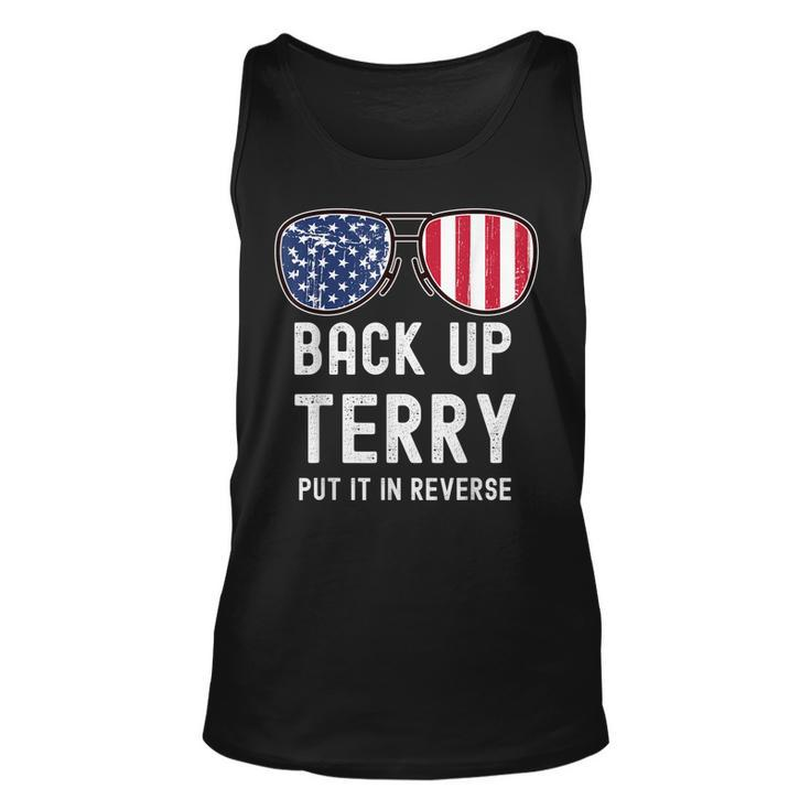 Back Up Terry Put It In Reverse 4Th Of July Funny   Unisex Tank Top