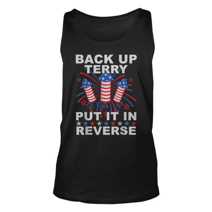 Back Up Terry Put It In Reverse Firework Funny 4Th Of July  Unisex Tank Top