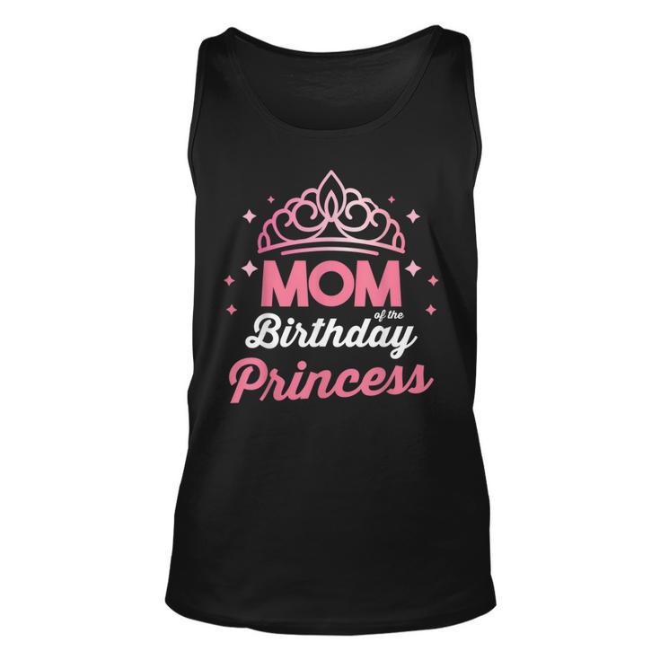 Bday Girl Family Matching Mom Of The Birthday Princess   Unisex Tank Top