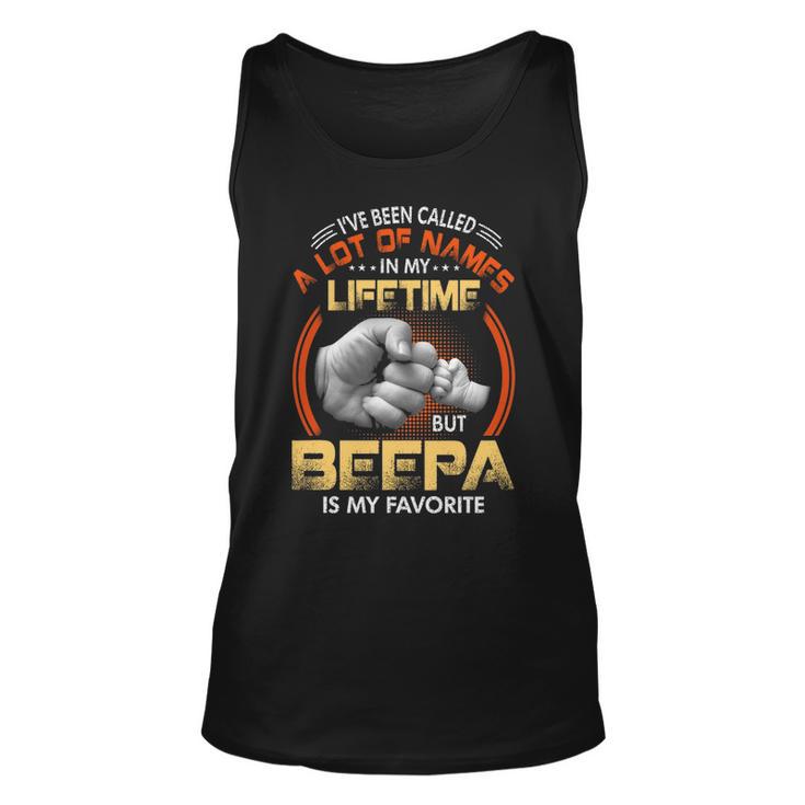 Beepa Grandpa Gift   A Lot Of Name But Beepa Is My Favorite Unisex Tank Top