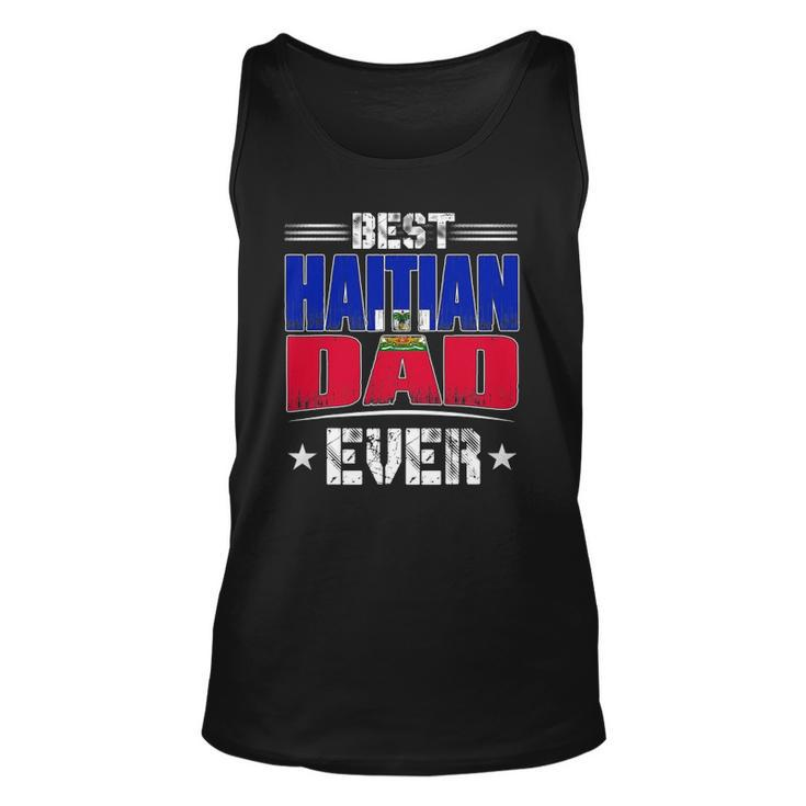 Best Haitian Dad Ever Fathers Day Unisex Tank Top