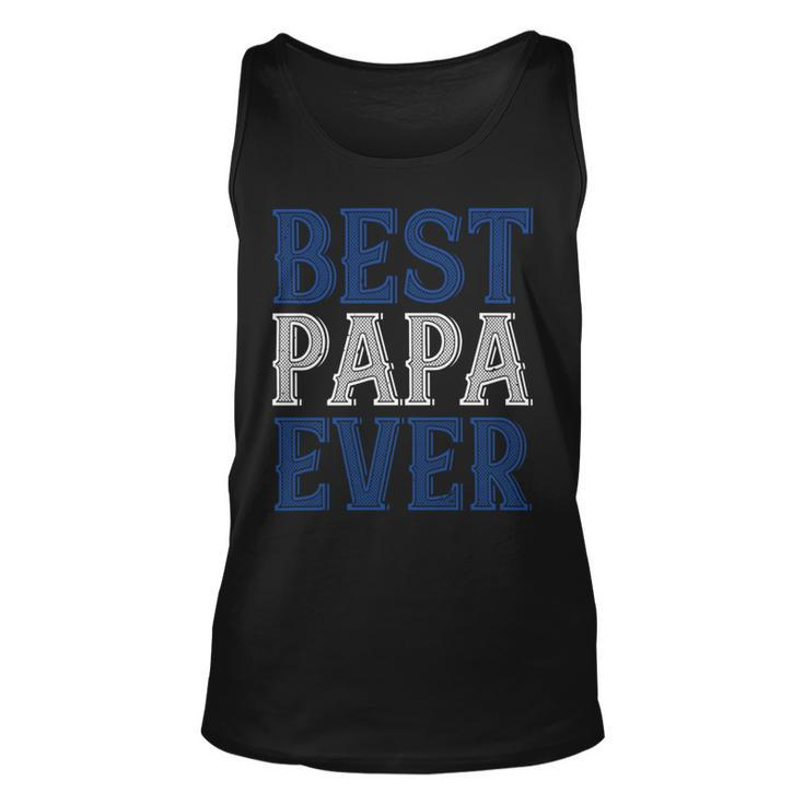 Best Papa Ever 1 Papa T-Shirt Fathers Day Gift Unisex Tank Top