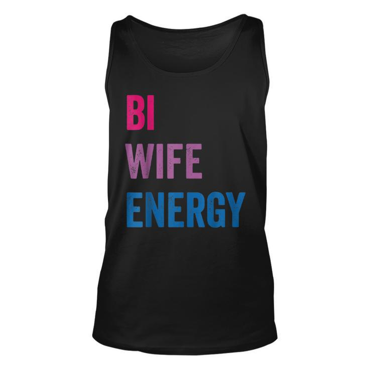 Bi Wife Energy Lgbtq Support Lgbt Lover Wife Lover Respect  Unisex Tank Top