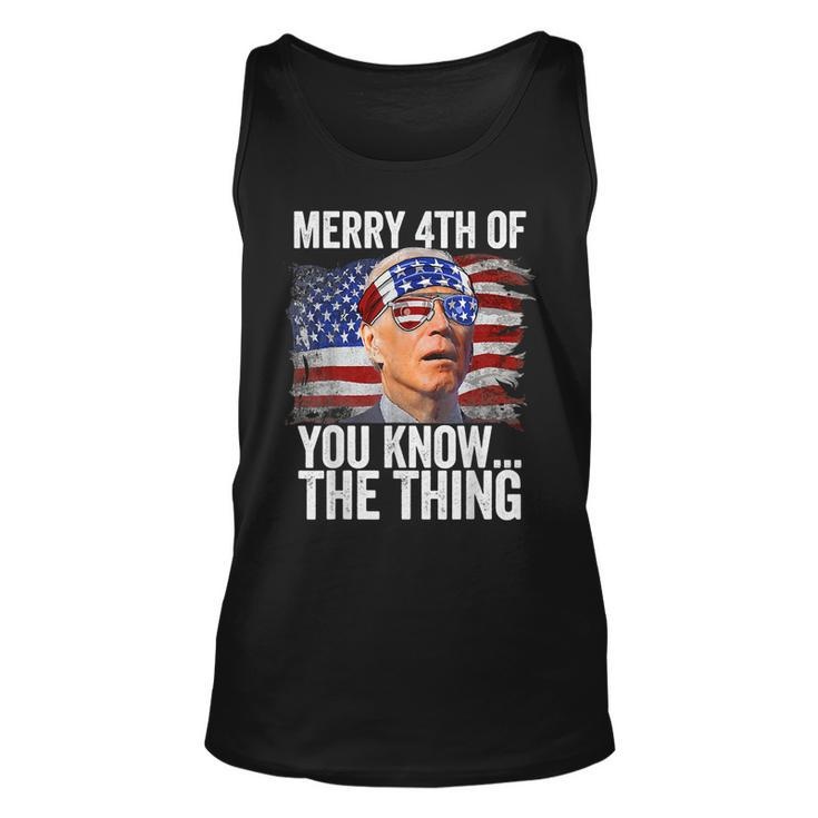 Biden Dazed Merry 4Th Of You KnowThe Thing Funny Biden  Unisex Tank Top